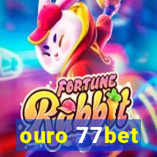 ouro 77bet